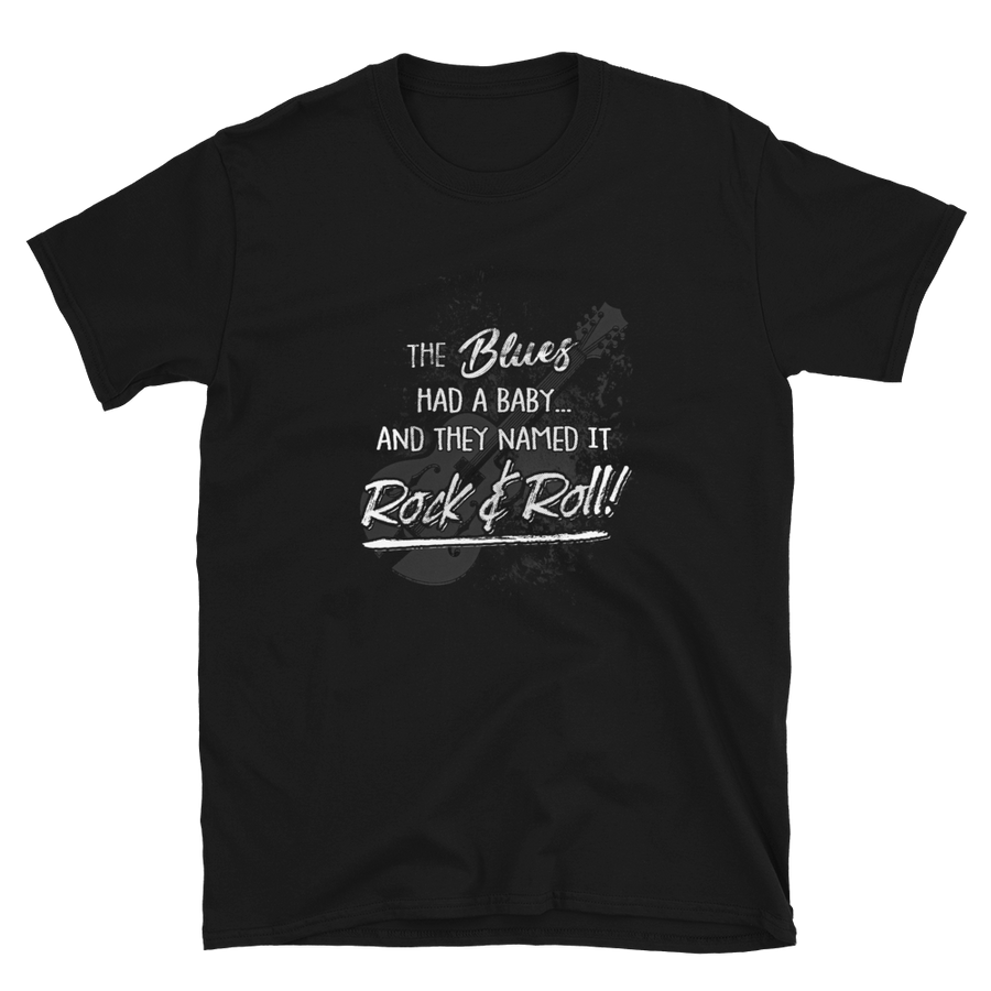 Blues Had a Baby T-Shirt