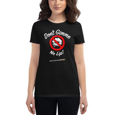 Women's Don't Gimme No Lip Harmonica T-shirt