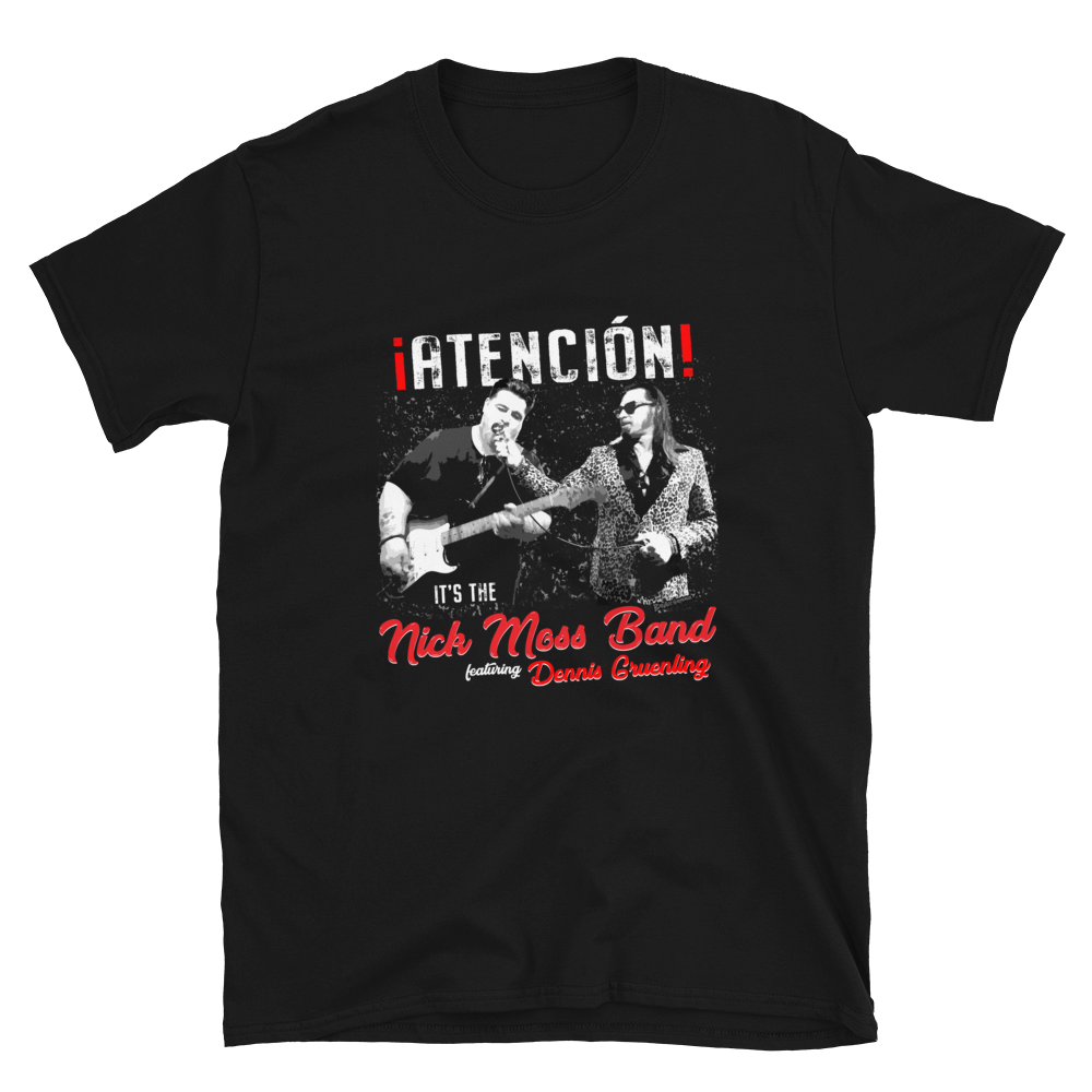Nick Moss & Dennis Gruenling "Atencion" T-shirt